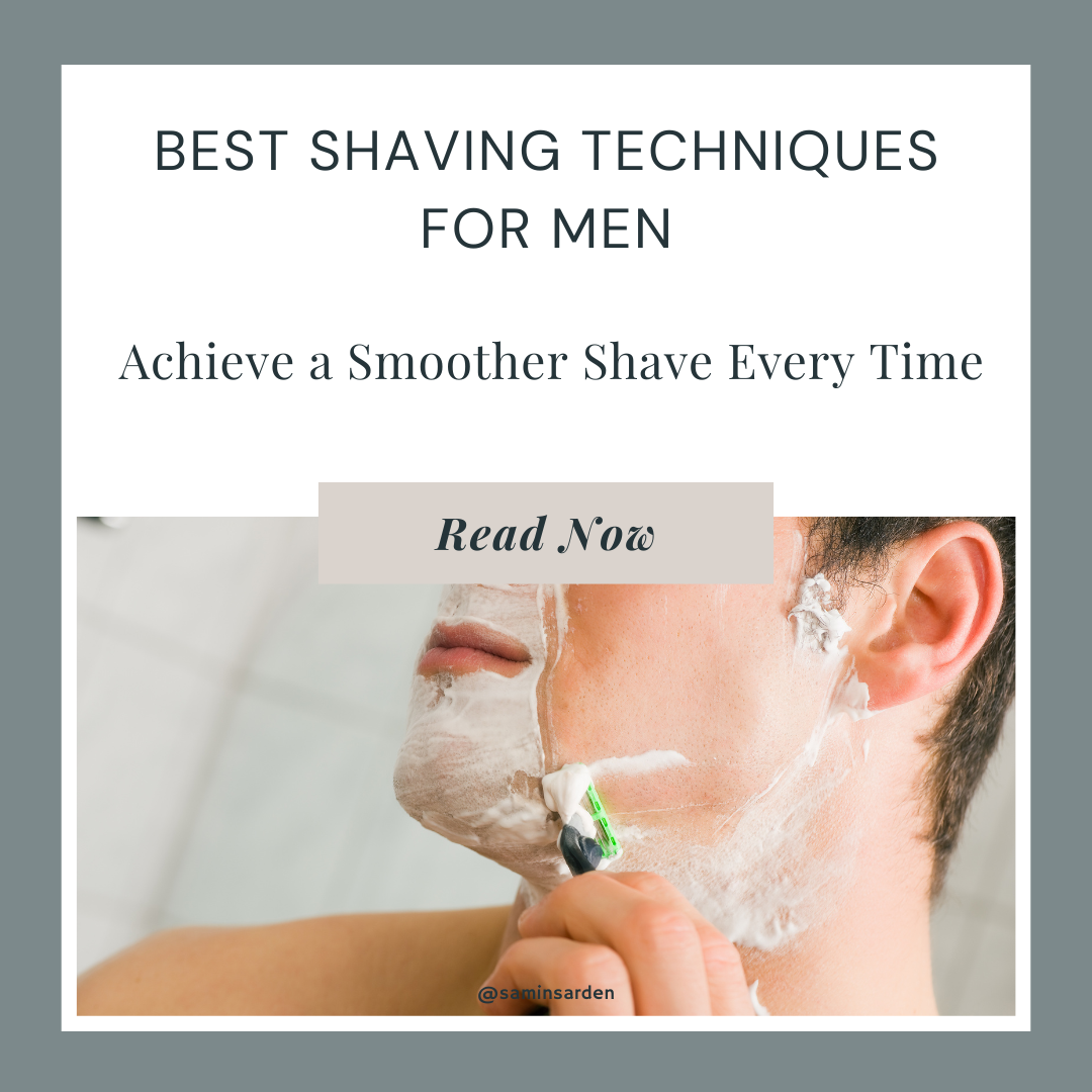 Best shaving techniques for men